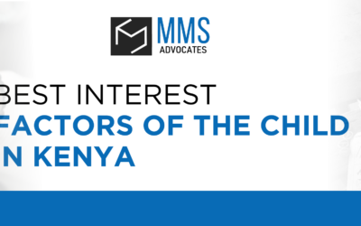 9 ﻿BEST INTEREST FACTORS OF THE CHILD IN KENYA