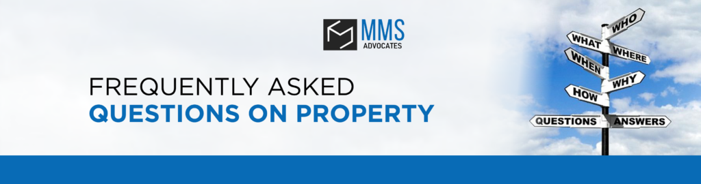 FREQUENTLY ASKED QUESTIONS ON PROPERTY